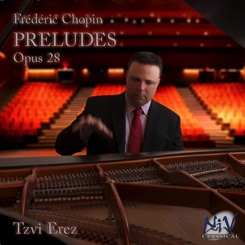 Chopin Preludes classical pianist Tzvi Erez